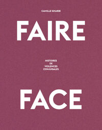 Image de Faire face - Histoires de violences conjugales