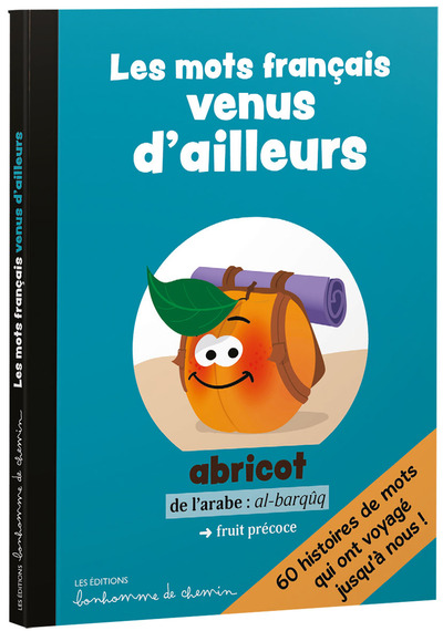 Image de LES MOTS FRANCAIS VENUS D'AILLEURS