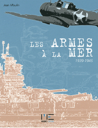 Image de Armes A La Mer 1939-1945