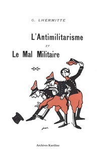 Image de L'antimilitarisme et le mal militaire