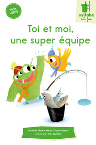 Image de Toi et moi, une super équipe