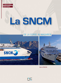 Image de Sncm, De La Corse Au Maghreb