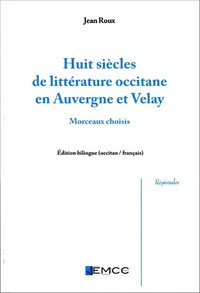 Picture of HUIT SIECLES DE  LITTERATURE OCCITANE EN AUVERGNE ET VELAY