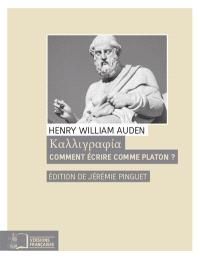 Picture of Comment écrire comme Platon?