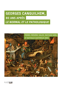 Image de Georges Canguilhem, 80 ans après Le Normal et le Pathologique
