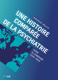 Picture of Une histoire comparée de la psychiatrie