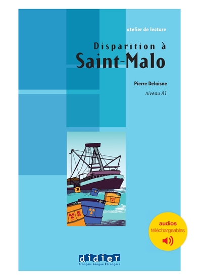Picture of Atelier de lecture - Disparition à Saint Malo - Niv. A1 - Livre + audios téléchargeables