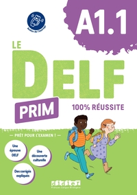 Image de Le DELF Prim A1.1 100% réussite - Livre + didierfle.app