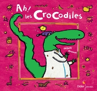 Image de Ah ! Les Crocodiles