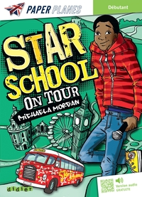 Image de Star School on Tour - Livre + mp3 - ed. 2023
