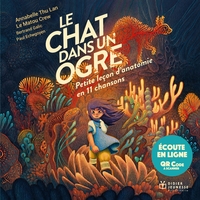 Image de Le chat dans un ogre, Petite leçon d'anatomie en 11 chansons - écoute en ligne