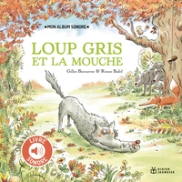 Picture of Loup Gris et la mouche - Livre sonore