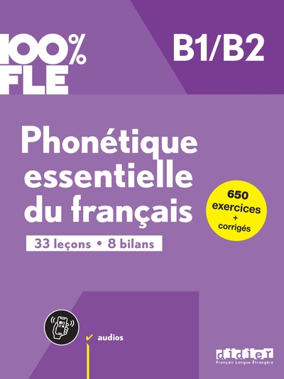 Picture of 100% FLE - Phonétique essentielle du français B1/B2 - livre + didierfle.app