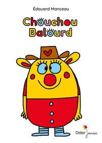 Picture of Chouchou balourd