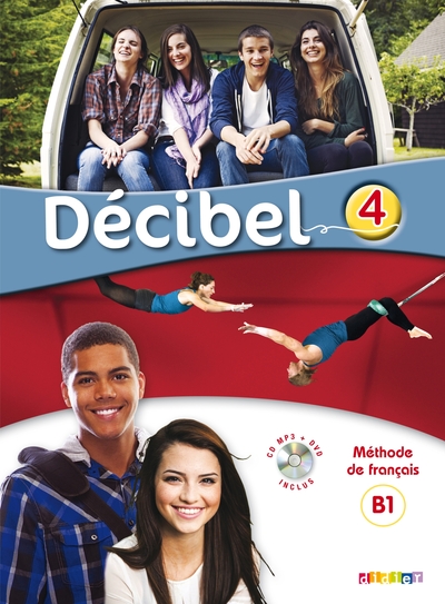 Image de Décibel 4 - Niv. B1 - Livre + CD mp3 + DVD
