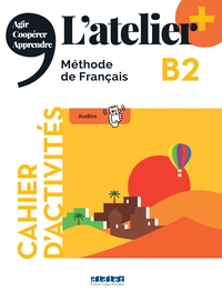 Image de L'atelier + B2 - Cahier + didierfle.app