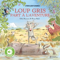 Picture of Loup gris part à l'aventure - Livre sonore