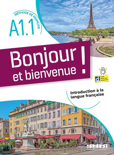 Image de Bonjour et bienvenue A1.1 - tout en français - Livre-cahier + didierfle.app
