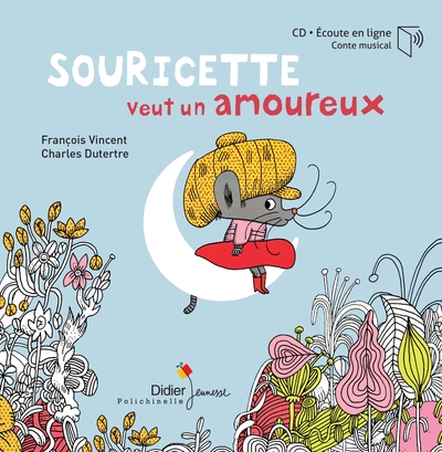 Picture of Souricette veut un amoureux - livre-CD