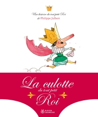 Image de La culotte du tout petit roi