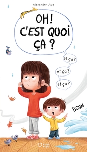 Picture of Oh ! C'est quoi ça ?