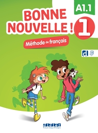 Image de Bonne nouvelle ! 1 - Niv. A1.1 - Livre + didierfle.app