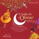 Image de A l'ombre de l'olivier