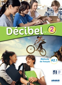 Image de Décibel 2 - Niv. A2.1 - Livre + didierfle.app