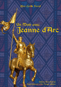 Image de Un mois avec sainte Jeanne d'Arc - L181