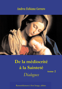 Image de De la médiocrité à la sainteté tome 2 - L151