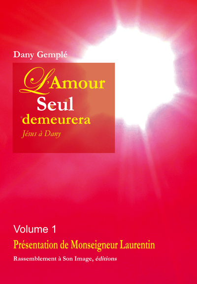Image de L'amour seul demeurera vol 1 - L60
