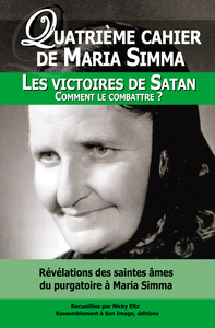 Picture of 1 Quatrième cahier de Maria Simma, les victoires de Satan -- comment les combattre ? - L114