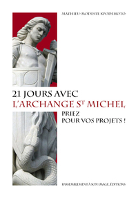 Picture of 21 jours avec l'archange saint Michel, priez pour vos projets! - L183
