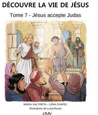 Picture of Découvre la vie de Jésus, tome 7 - Jésus accepte Judas - L407