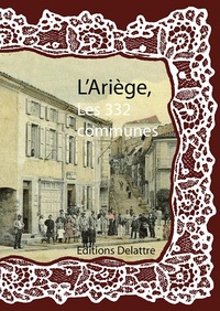 Image de L'Ariège, les 332 communes