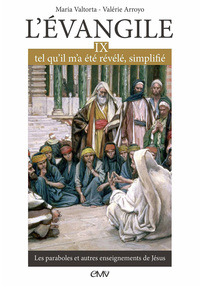 Picture of L’évangile tel qu’il m’a été révélé simplifié, T9 - les paraboles et autres enseignements de Jésus - L309