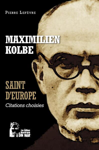 Image de Maximilien Kolbe - Saint d'Europe - L5068