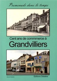 Image de Cent ans de commerce à Grandvilliers
