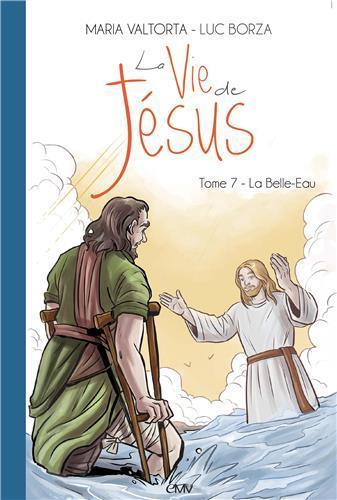 Picture of La vie de Jésus d'après Maria Valtorta T7 - la belle-eau - L207