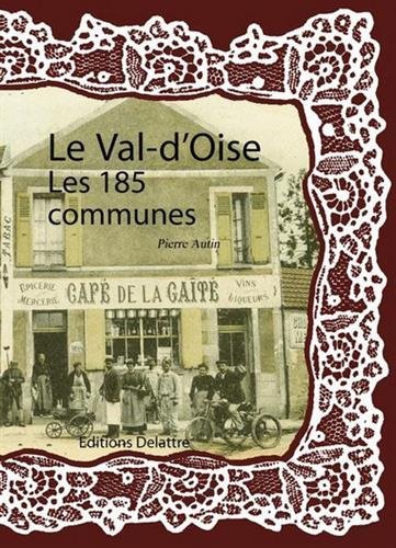 Image de Le Val-d'Oise, les 185 communes