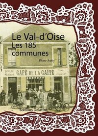 Image de Le Val-d'Oise, les 185 communes