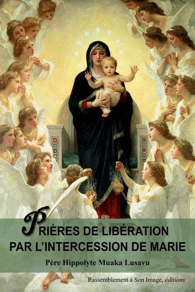Picture of Prières de libération par l'intercession de Marie - L138