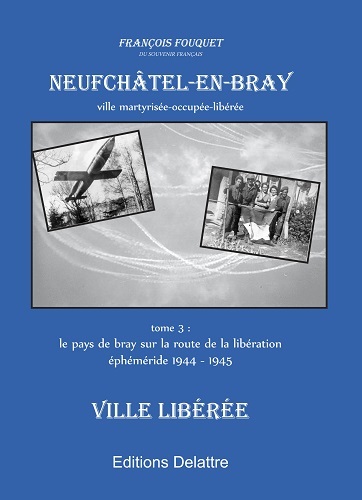 Image de Neufchâtel-en-Bray - ville martyrisée, occupée, libérée