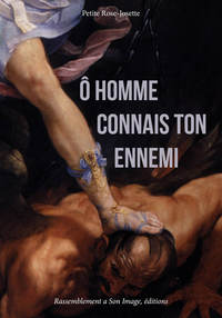 Image de Ô Homme, connais ton ennemi ! - L109