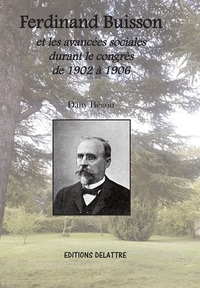 Image de Ferdinand Buisson et les avancées sociales durant le congrès de 1902 à 1906