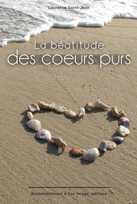 Picture of La béatitude des coeurs purs, livre sur la prière - L366