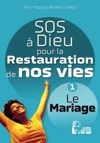 Picture of SOS à Dieu pour la restauration de nos vies - L5075