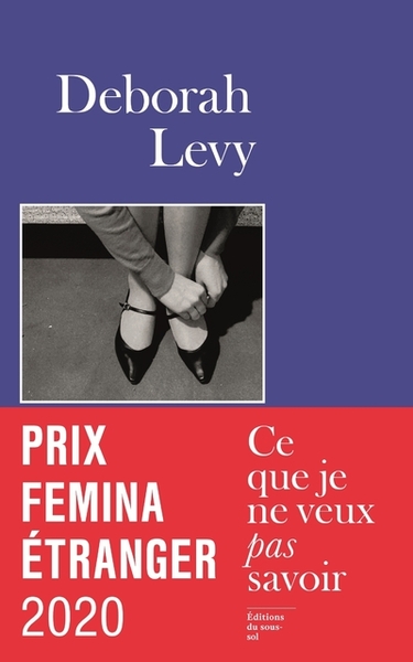 Picture of Ce que je ne veux pas savoir - Prix Femina étranger 2020