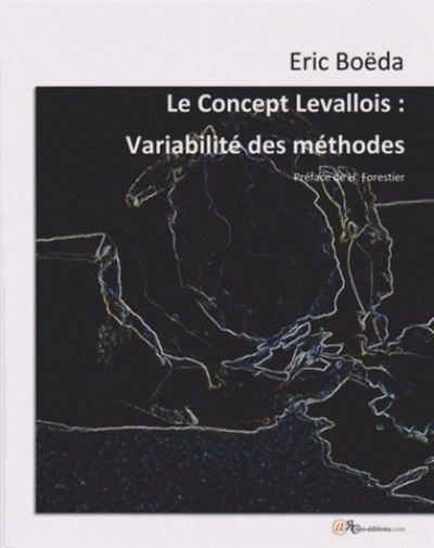Picture of Le concept Levallois : variabilité des méthodes