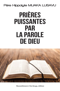 Picture of Prières puissantes par la parole de Dieu - L459